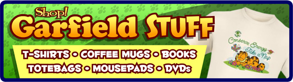 Shop for Garfield at Cafe Press!